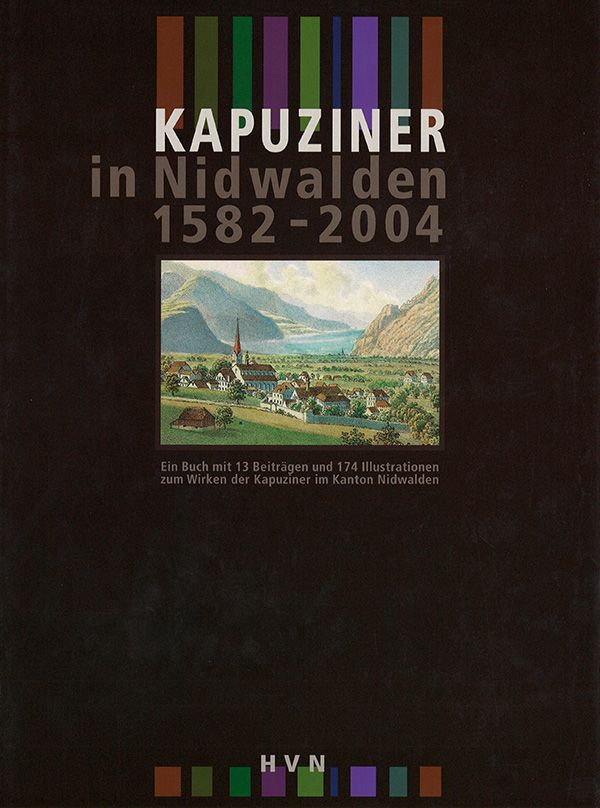 2004: Achermann/Hodel/Haller-Dirr (Red.), Kapuziner
